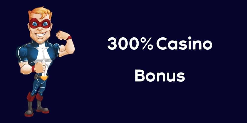 300% Casino Bonuses in Australia