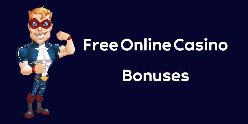 Free Online Casino Bonuses 